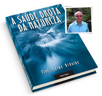 Livro A Saude Brota da Natureza PDF GRATIS DOWNLOAD BAIXAR