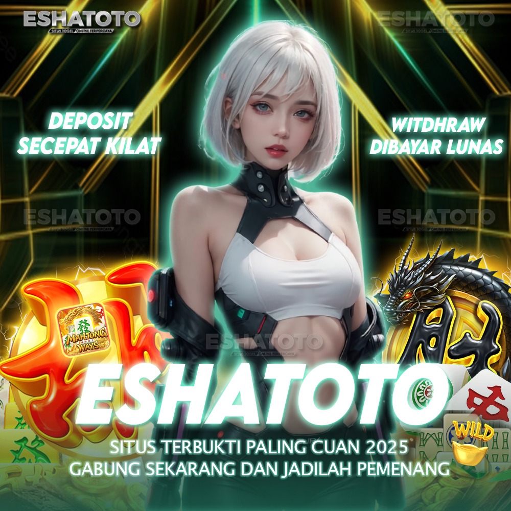 ESHATOTO PLATFORM PERMAINAN DIGITAL TERBAIK 2026