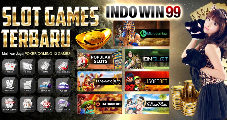 Indowin99 Situs IDN Poker dan Slot Online Terbaik Terpercaya